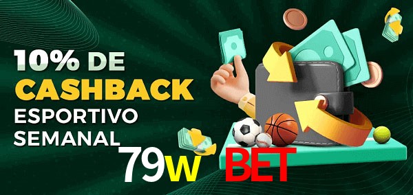10% de bônus de cashback na 79w bet